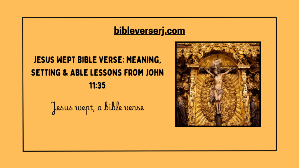 "Jesus wept Bible verse from John 11:35 with elegant scripture typography on a minimalist background, highlighting the shortest verse in the Bible."
