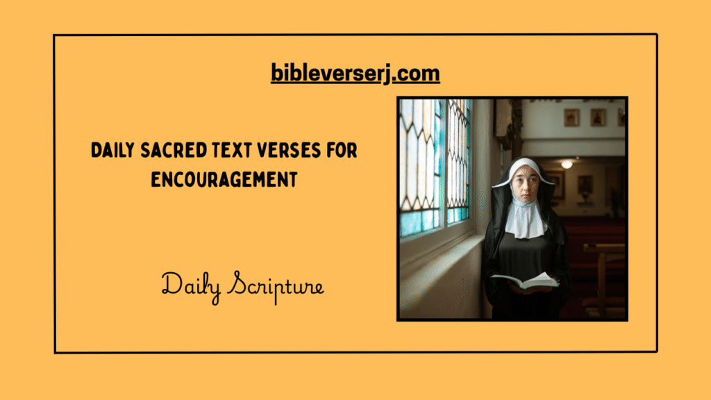 "Bible scripture for today offering daily guidance, hope, and spiritual encouragement through God’s word"