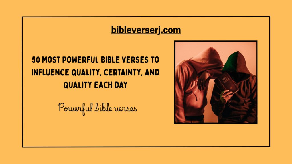 "Powerful Bible verses about faith and strength with an open Bible on a wooden table under sunlight"