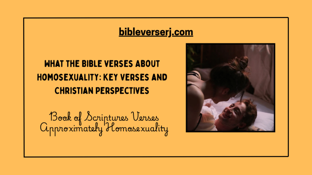 "Open Book of Scriptures showing verses approximately homosexuality, highlighting biblical passages and religious interpretation in Christianity."