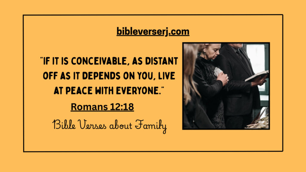 “Inspirational Bible verses about family strength, faith, and love showing God’s design for parents, children, and households.”