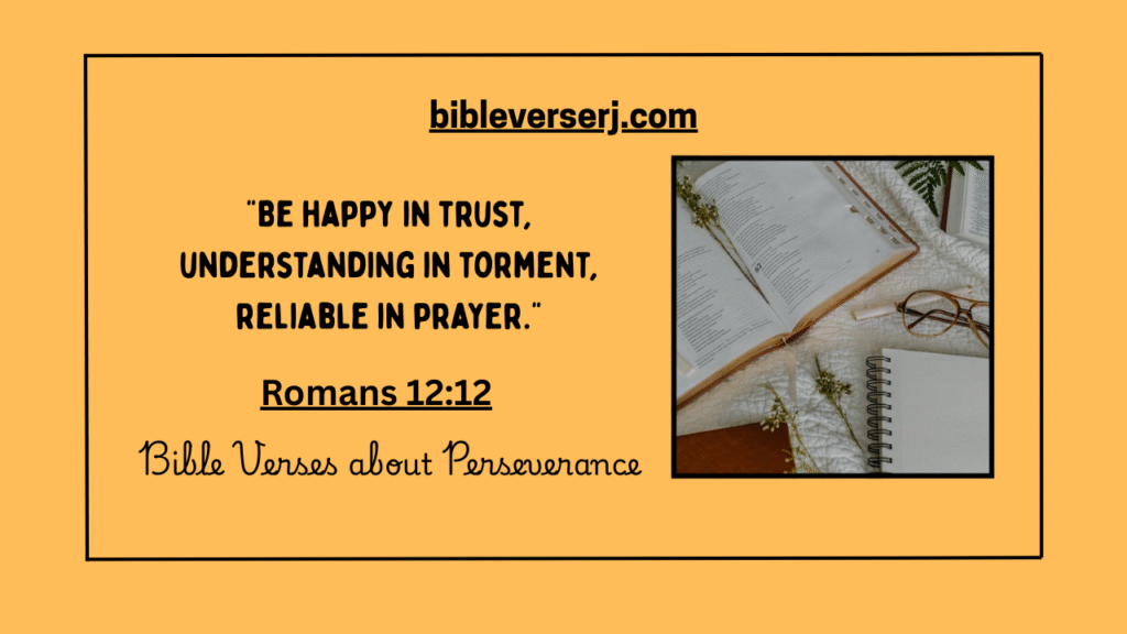 "Christian inspirational image featuring Bible verses on perseverance, faith, and hope in hard times"