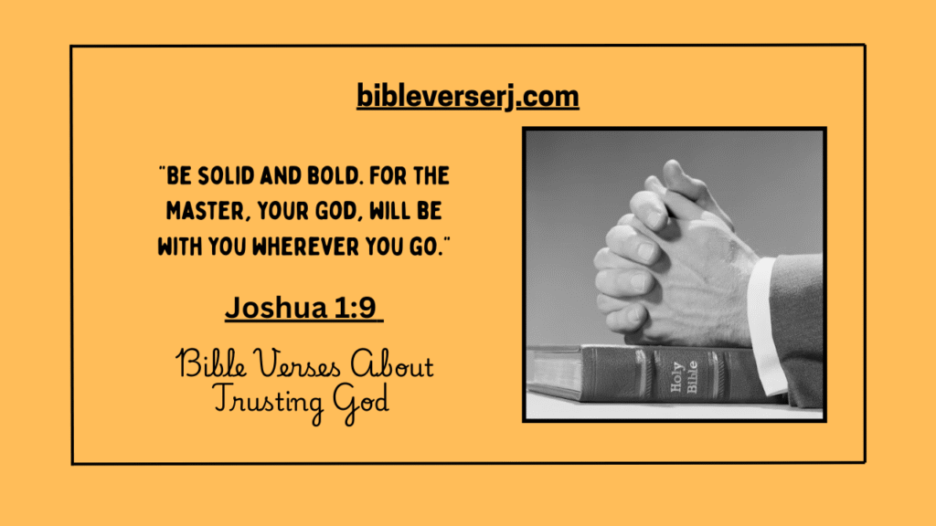 "Inspiring Bible verses on trusting God to overcome fear, build faith, and find peace in daily life"