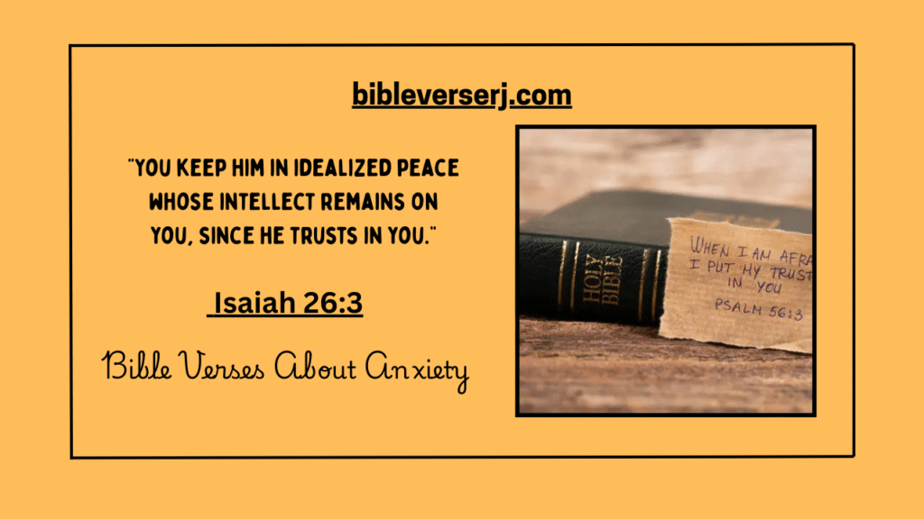 "Scriptures on overcoming anxiety with faith, hope, and trust in God’s promises"