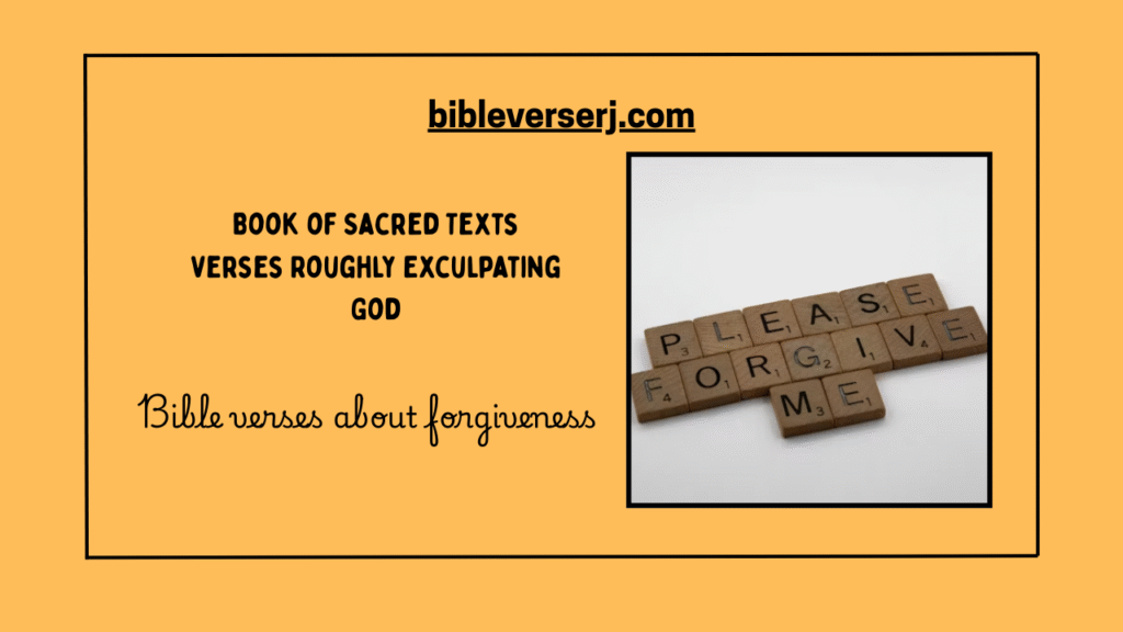 "Scriptures on forgiveness for healing, peace, and strengthening faith in God"