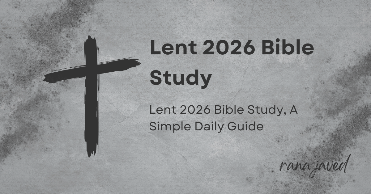 Lent 2026 Bible Study, A Simple Daily Guide for Faith
