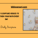 25 Inspirational Bible Verses to Uplift Your Spirit Daily