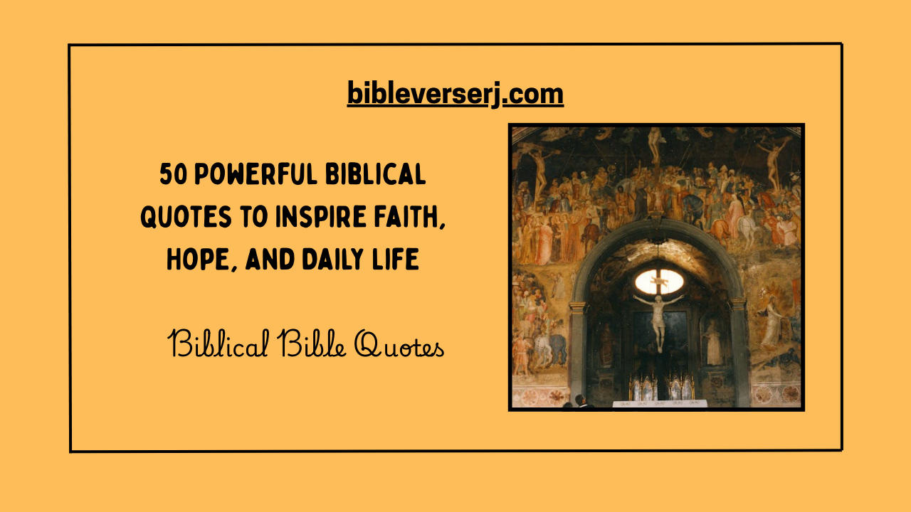 "Biblical Bible quote image with inspiring scripture about faith, hope, and strength for daily encouragement"