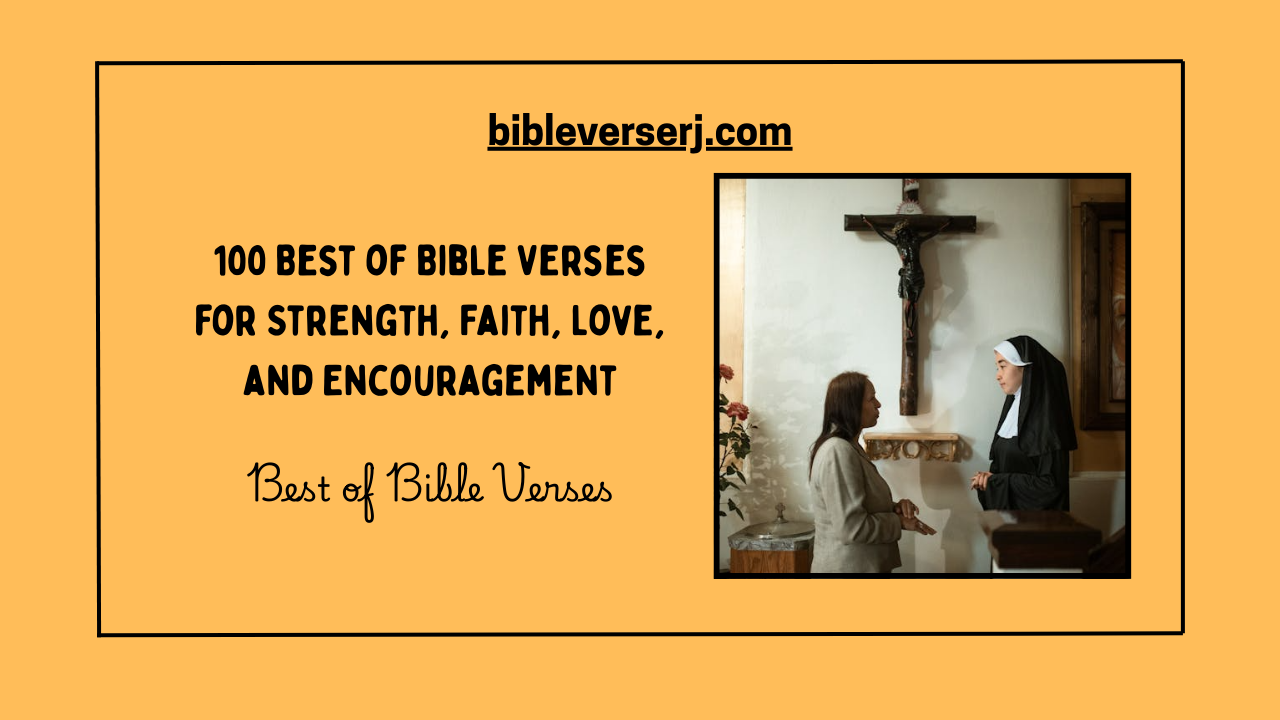 "Best of Bible verses image with powerful and inspiring scriptures to encourage faith, hope, and daily spiritual growth"