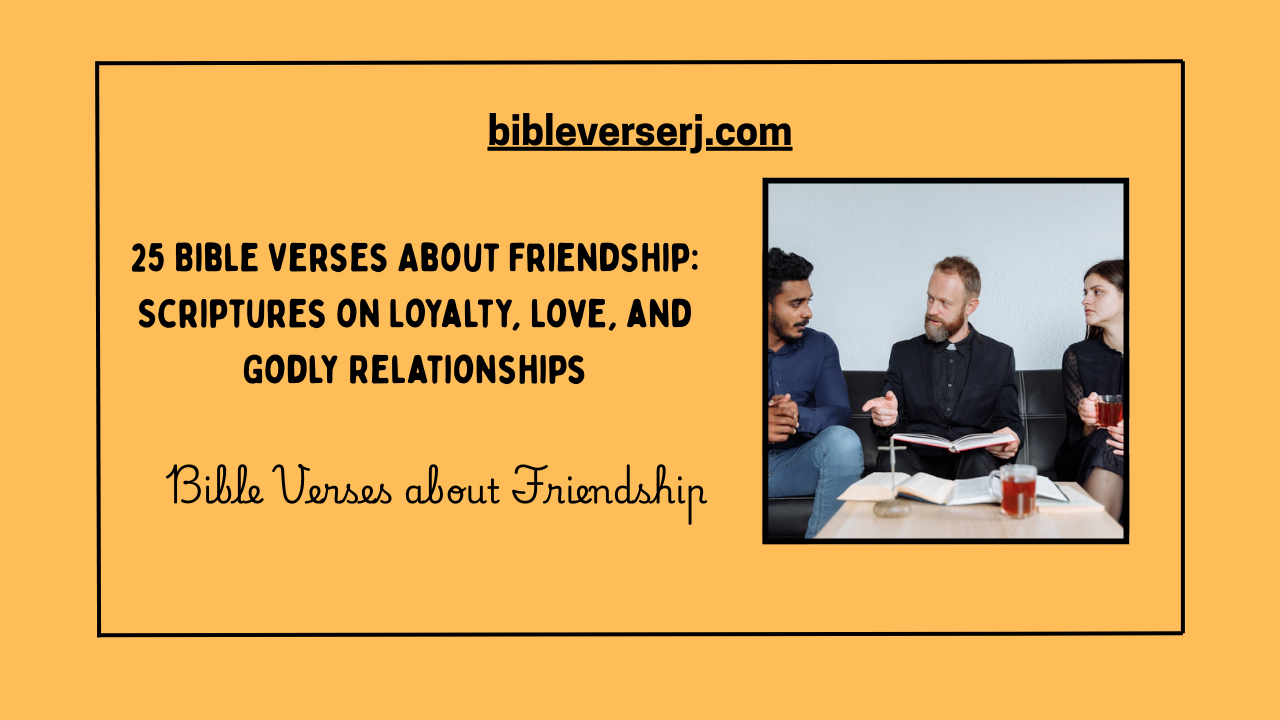 "Bible verses about friendship - inspirational scripture on true friends and loyalty, featuring Proverbs 17:17 and Ecclesiastes 4:9-10, perfect for Christian encouragement."