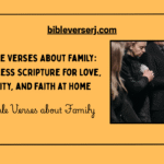 50+ Best Bible Verses for Strength, Love, Faith, and Encouragement