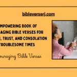 30 Capable Book of Bible Verses about Strength Around Quality to Elevate and Empower You
