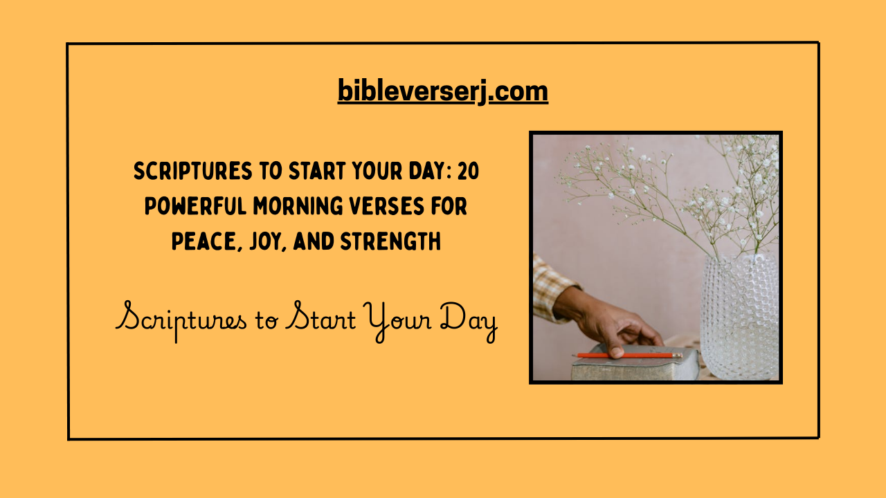 “Open Bible on a wooden table with morning sunlight shining through a window, symbolizing inspirational scriptures to start your day with peace and faith.”