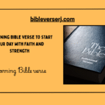 Inspirational Short Bible Text for Daily Encouragement and Faith