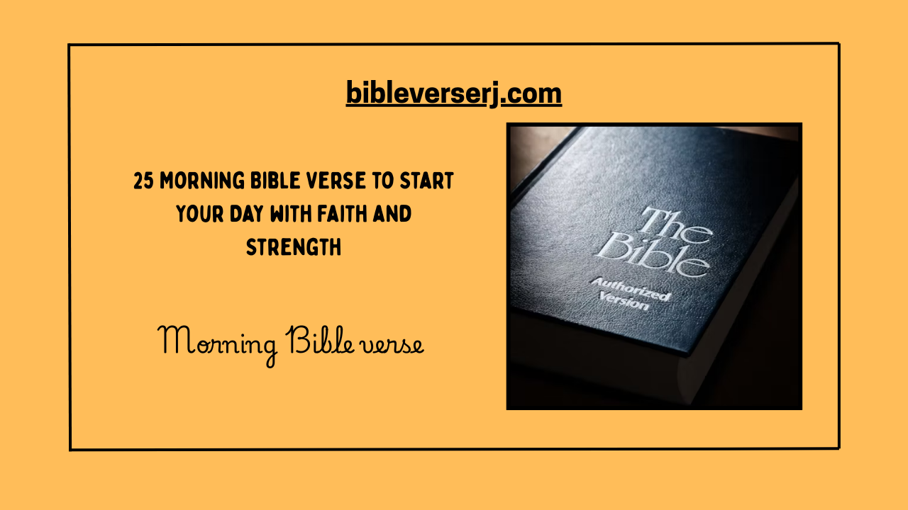"Morning Bible verse image with uplifting scripture to inspire faith, hope, and encouragement at the start of the day"