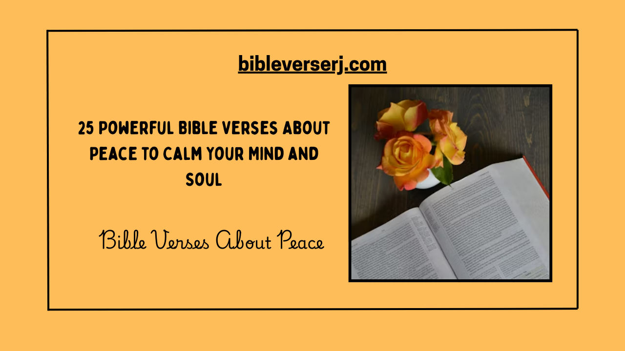 "Bible verses about peace offering comfort, calm, and God’s guidance in difficult times"