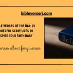 25+ Competent Bible Verses about Forgiveness of sacred texts Verses Around Exculpation  Sacrosanct compositions on Excellence and Mercy