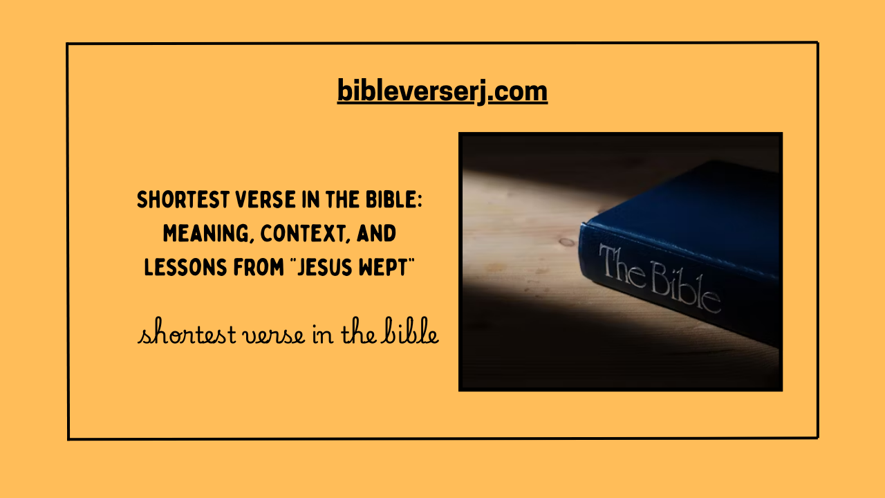 Open Bible showing the shortest verse in scripture